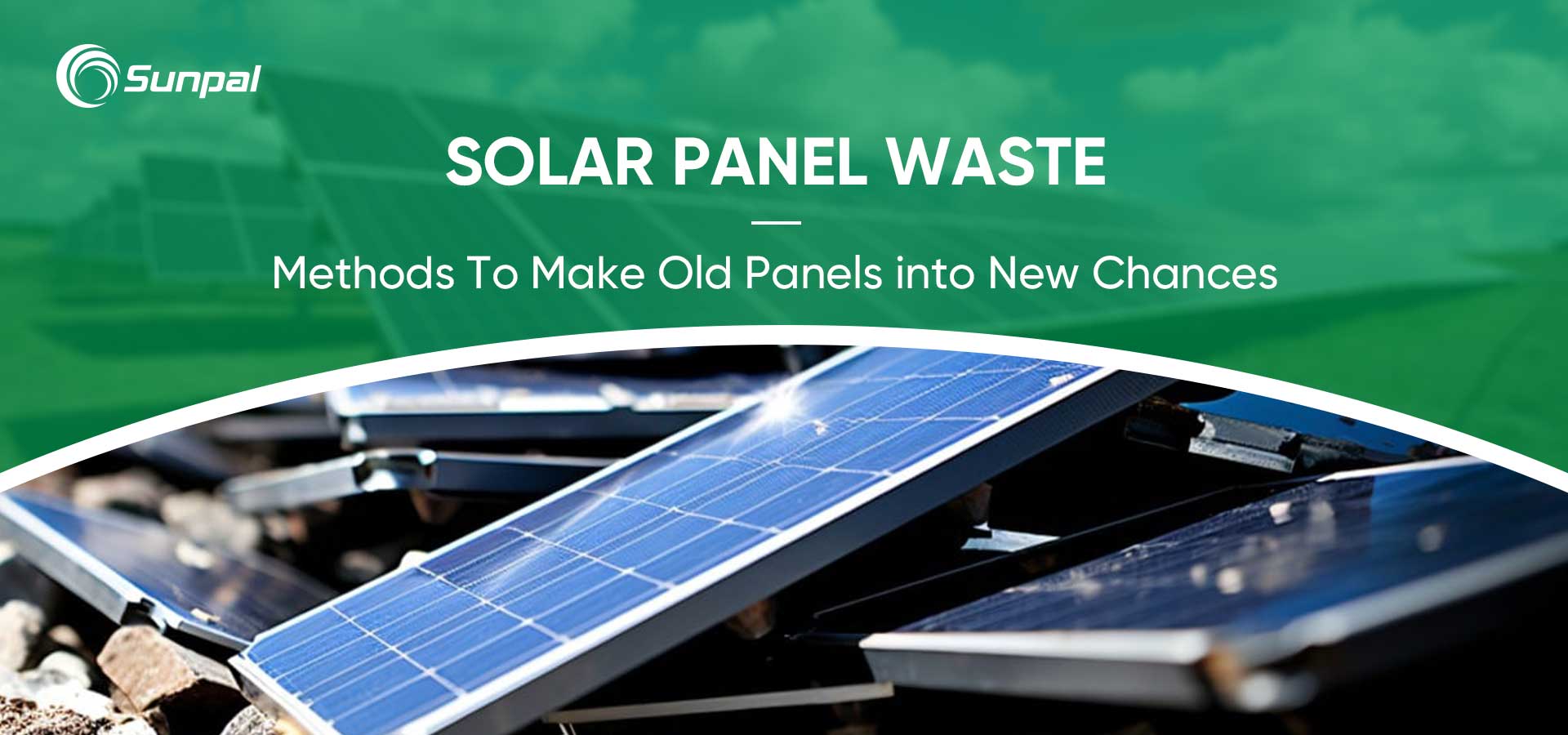 Reciclaje de residuos de paneles solares: transformación de paneles viejos en nuevas oportunidades